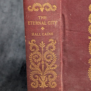 The Eternal City by Hall Caine (FIRST EDITION), 1901 📜⚜️🇮🇹