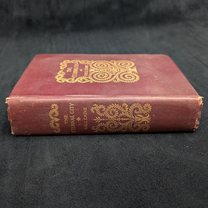 The Eternal City by Hall Caine (FIRST EDITION), 1901 📜⚜️🇮🇹
