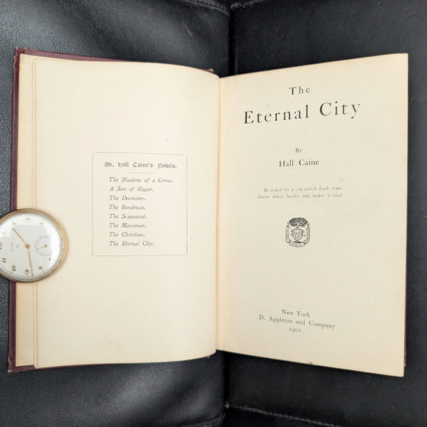 The Eternal City by Hall Caine (FIRST EDITION), 1901 📜⚜️🇮🇹
