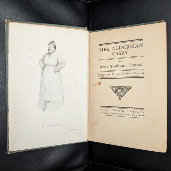 Mrs. Alderman Casey by Irene Stoddard Capwell (FIRST EDITION), 1905 📜✍️🇮🇪