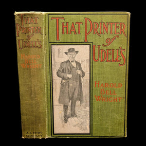 That Printer of Udell's by Harold Bell Wright (NEW EDITION), 1911 📜✍️✝️