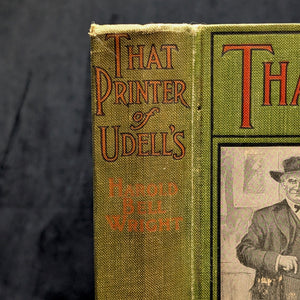 That Printer of Udell's by Harold Bell Wright (NEW EDITION), 1911 📜✍️✝️
