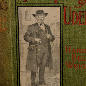 That Printer of Udell's by Harold Bell Wright (NEW EDITION), 1911 📜✍️✝️