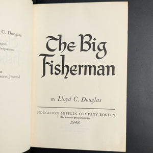 The Big Fisherman by Lloyd C. Douglas (FIRST PRINTING), 1948 🎣📜✝️