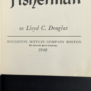 The Big Fisherman by Lloyd C. Douglas (FIRST PRINTING), 1948 🎣📜✝️