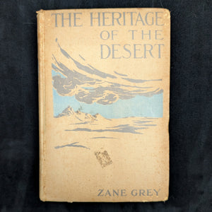 The Heritage of the Desert by Zane Grey (Early Reprint), Circa 1915 🏜️🐴📜