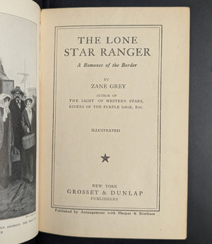 The Lone Star Ranger by Zane Grey (Grosset & Dunlap Reprint), Circa 1920s 🤠📜⭐