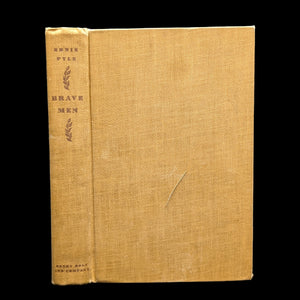 Brave Men by Ernie Pyle (FIRST EDITION), 1944 📰🎖️🇺🇸