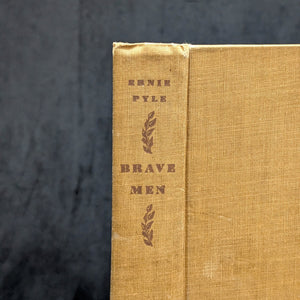 Brave Men by Ernie Pyle (FIRST EDITION), 1944 📰🎖️🇺🇸