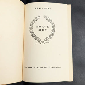 Brave Men by Ernie Pyle (FIRST EDITION), 1944 📰🎖️🇺🇸