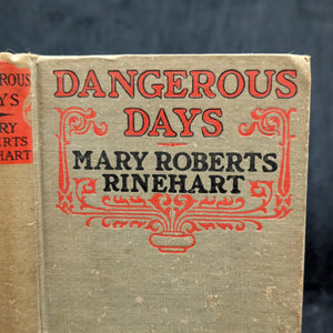 Dangerous Days by Mary Roberts Rinehart (1919 First Edition) - WWII-Dated California Artifact 🇺🇸📜✈️