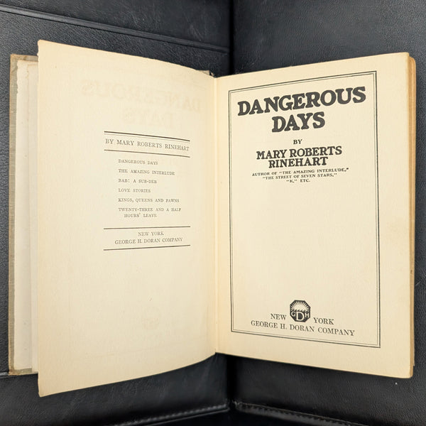 Dangerous Days by Mary Roberts Rinehart (1919 First Edition) - WWII-Dated California Artifact 🇺🇸📜✈️