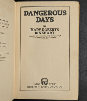 Dangerous Days by Mary Roberts Rinehart (1919 First Edition) - WWII-Dated California Artifact 🇺🇸📜✈️
