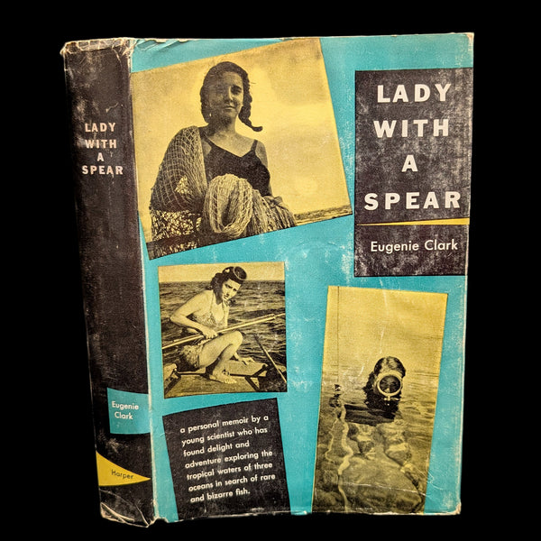 Lady with a Spear by Eugenie Clark (1953 First Edition, Book Club Edition) - Famous Ocean Scientist Memoir 🐠🗺️🇺🇸