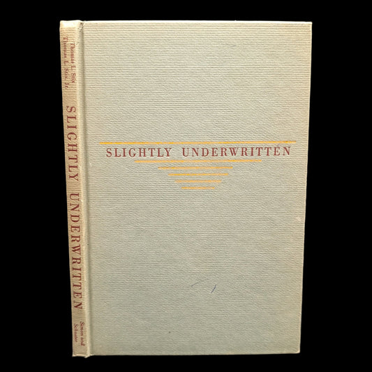 Slightly Underwritten by Thomas L. Stix (1951 First Edition) - Mid-Century Insurance Cartoon Collection 📜💰🚗
