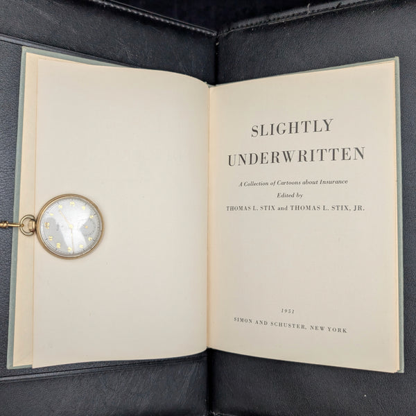 Slightly Underwritten by Thomas L. Stix (1951 First Edition) - Mid-Century Insurance Cartoon Collection 📜💰🚗