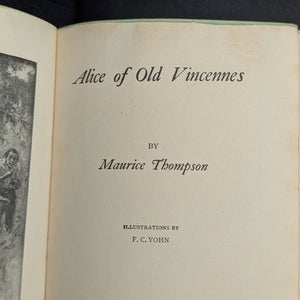 Alice of Old Vincennes by Maurice Thompson (1900 Copyright Reprint) - Tri-Color Decorative Binding 🗡️🏰🇺🇸