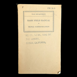 Basic Field Manual, Signal Communication (FM 24-5), U.S. War Dept. (1939) - Suisun, CA Military Ephemera 🇺🇸📞⚔️